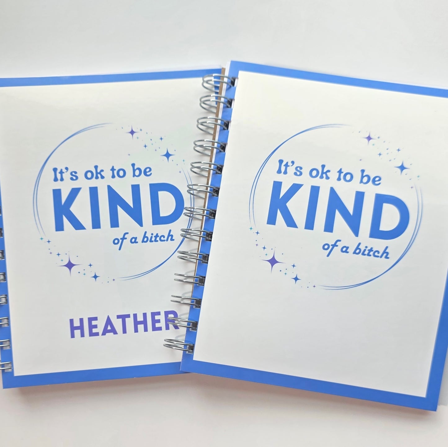 It's ok to be Kind of a Bitch Notebook 5.5"x7"