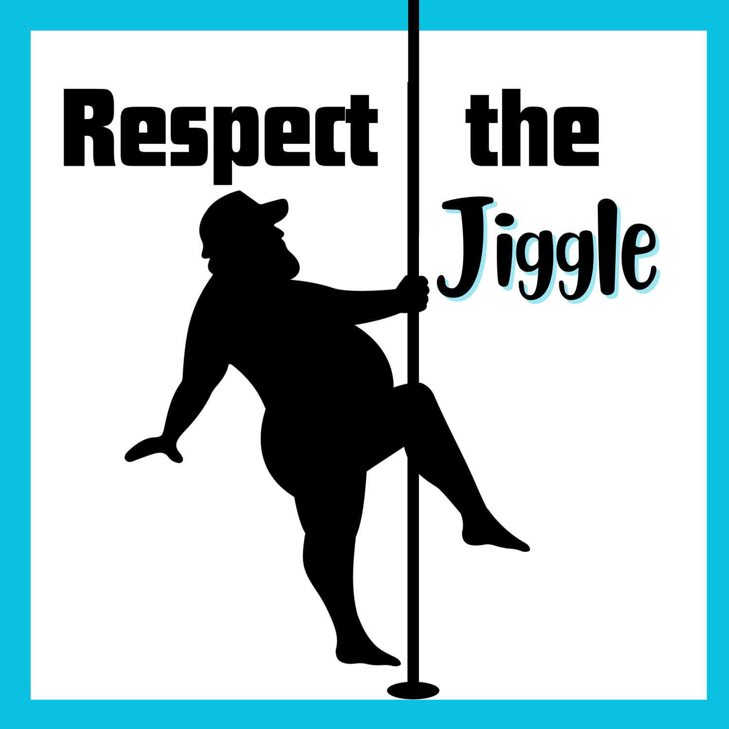 Respect the Jiggle - Stationery that celebrates curves, confidence, and questionable priorities