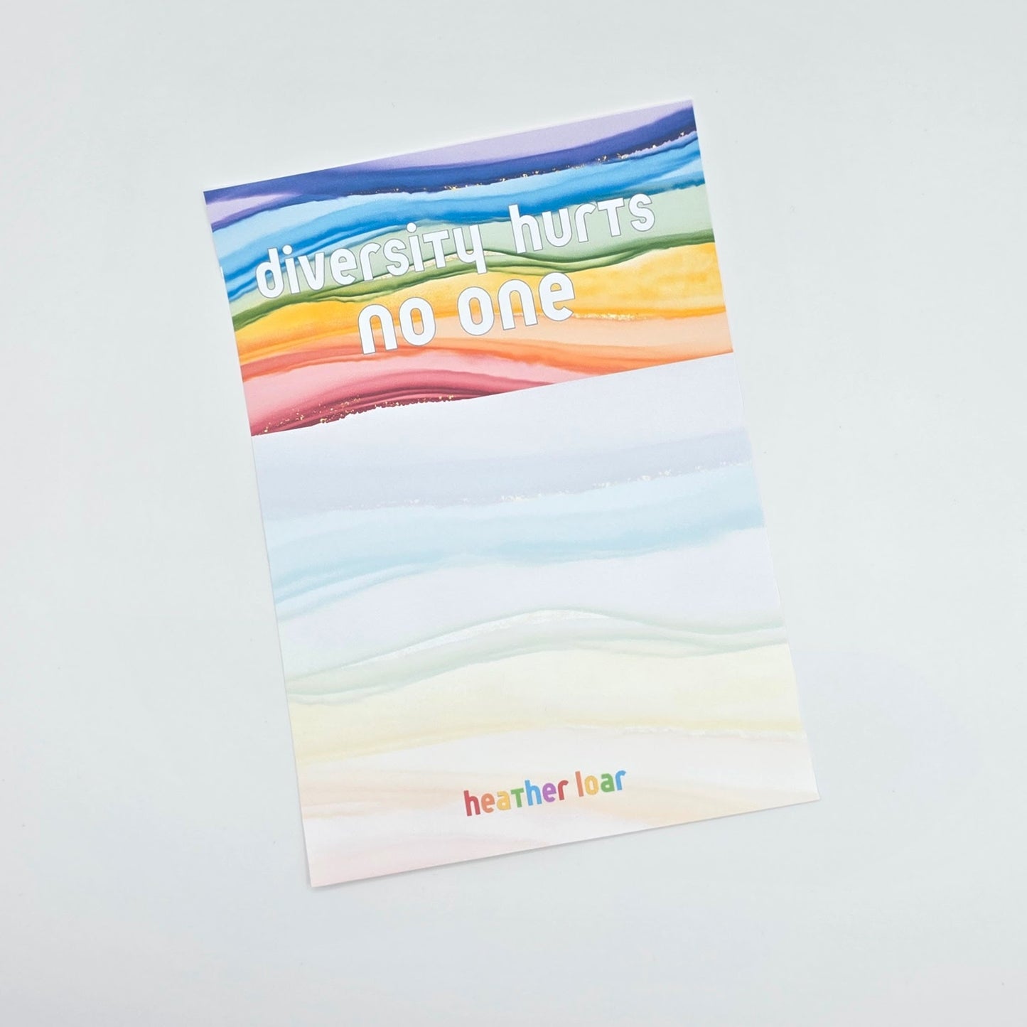Diversity Hurts No One - Unlined Rainbow Notepad