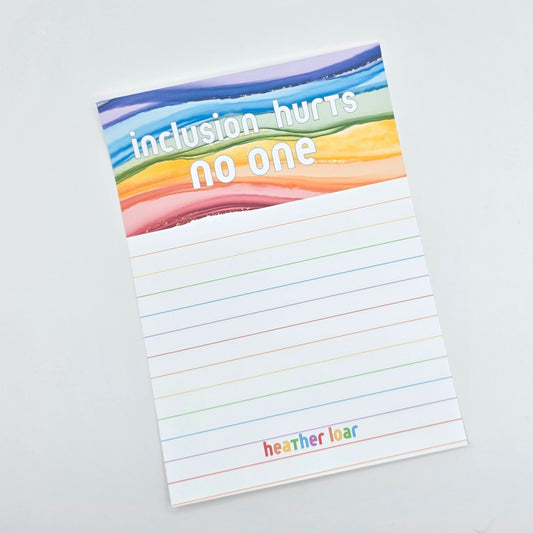 Inclusion Hurts No One - Lined Rainbow Notepad