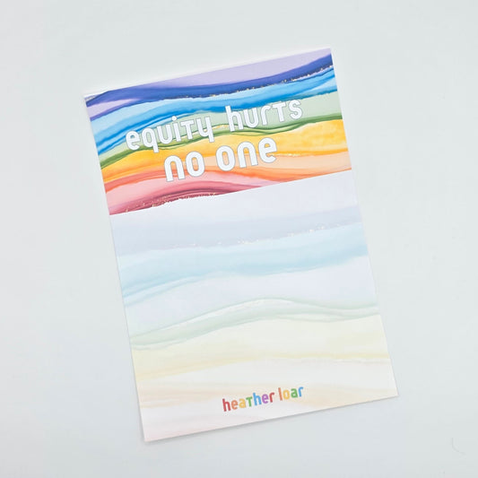 Equity Hurts No One - Unlined Rainbow Notepad