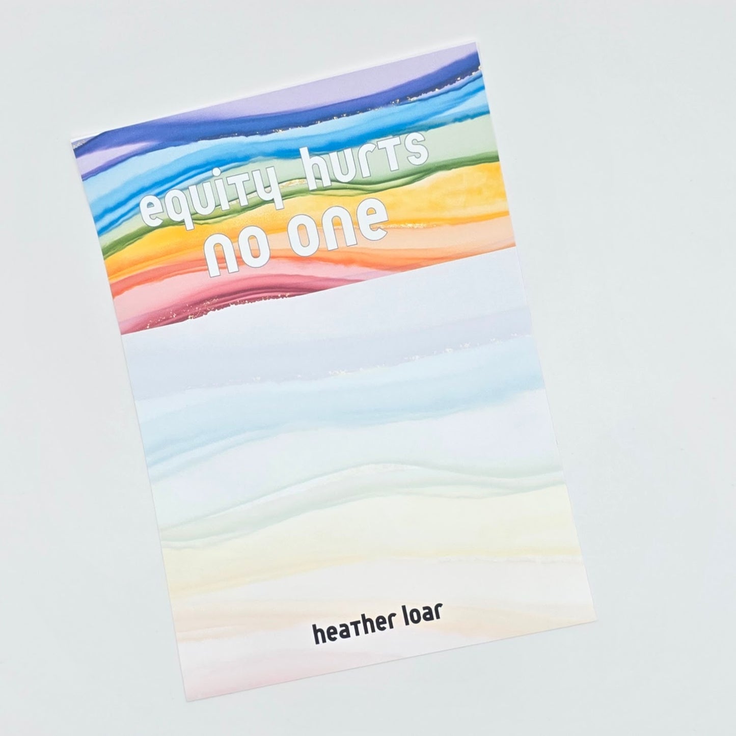 Equity Hurts No One - Unlined Rainbow Notepad