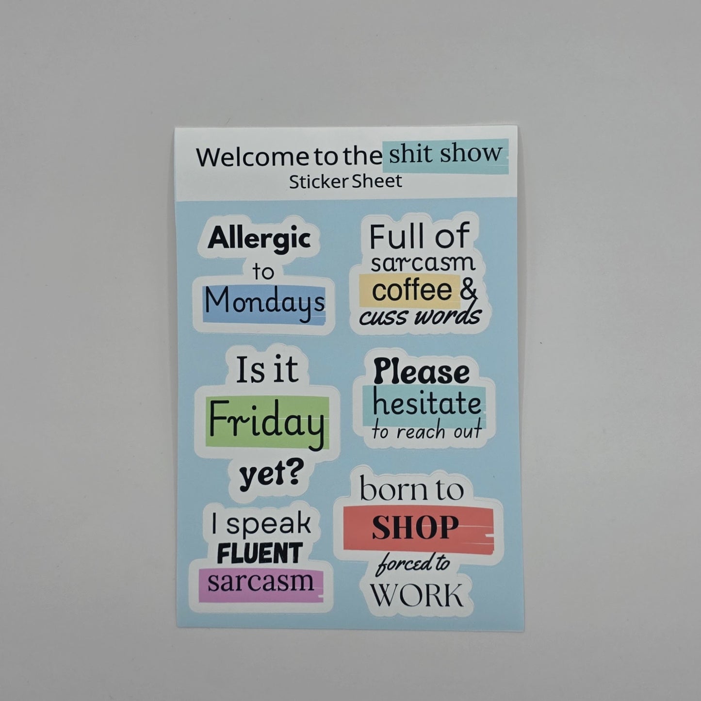 Welcome to the Shitshow – Sticker Sheet