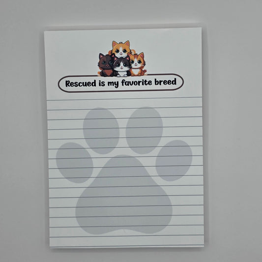 Rescued is my Favorite Breed Notepad