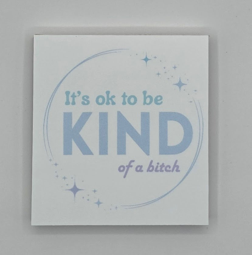 It's ok to be Kind of a B*tch Mini Notepad – Rorie Flair
