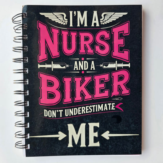 I am a Nurse and a Biker 5.5x7 Notebook