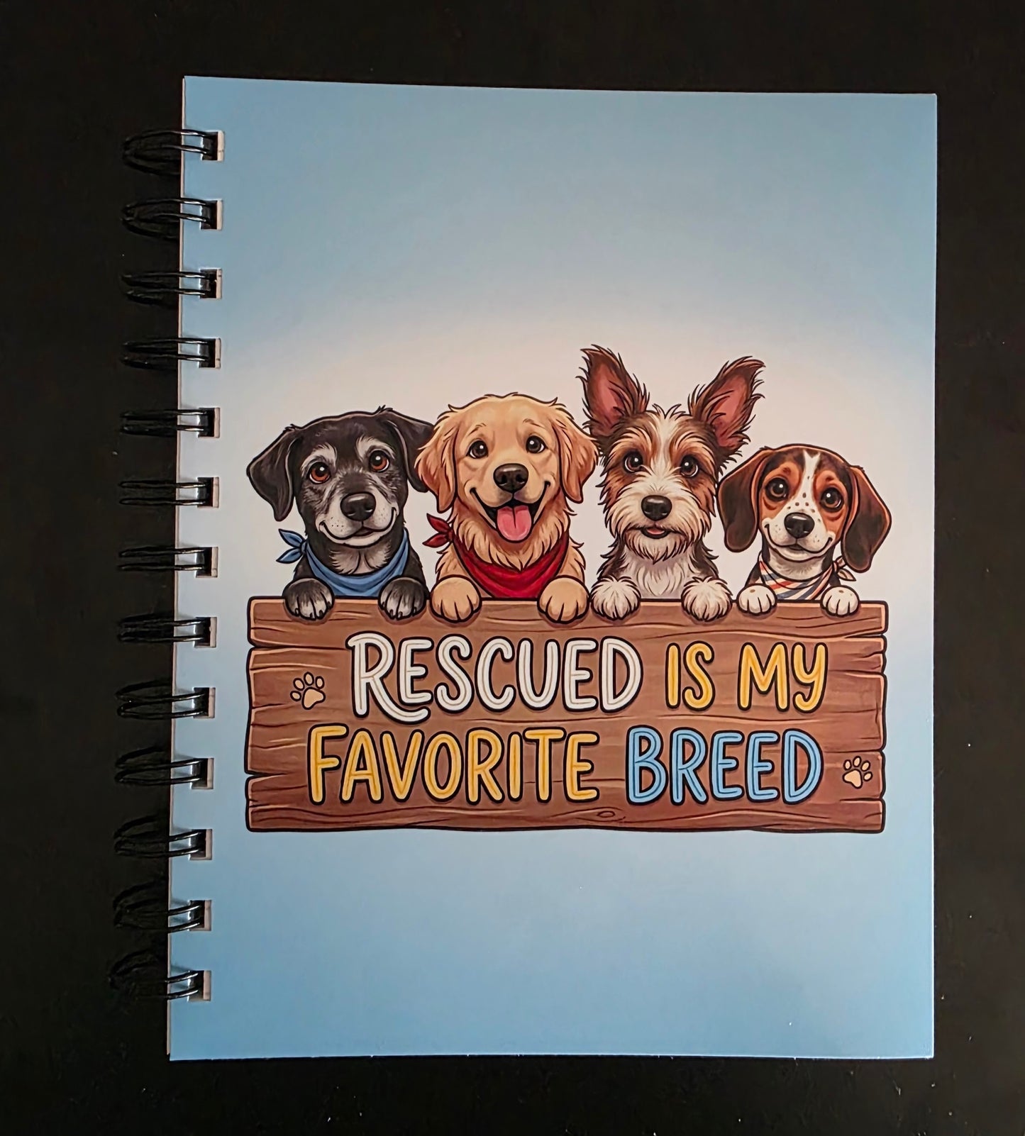 Rescued is my favorite Dog breed Notebook 5.5"x7"